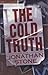 The Cold Truth : A Novel