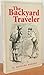 The Backyard Traveler : 54 Outings in Northern Nevada