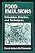 Food Emulsions: Principles, Practice, and Techniques by David Julian McClements (1998-08-26)