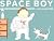 [(Space Boy )] [Author: Leo Landry] [Sep-2007]