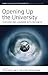 Opening Up the University: ...