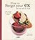 How to Forget Your Ex with the Stab of a Fork by Claire Jacquet How to Forget Your Ex with the Stab of a Fork by Claire Jacquet