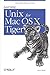 Learning Unix for Mac OS X Tiger by Dave Taylor (2005-06-12)