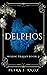 Delphos: House Trajan Book 2