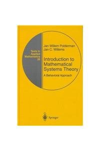 Introduction to Mathematical Systems Theory: A Behavioral Approach (Texts in Applied Mathematics)