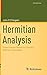 Hermitian Analysis: From Fourier Series to Cauchy-Riemann Geometry (Cornerstones) by John P. D'Angelo (2013-09-24)