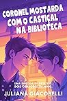 Coronel Mostarda com o castiçal na biblioteca (Portuguese Edition)