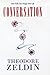 Conversation by Theodore Zeldin (1998-11-19)