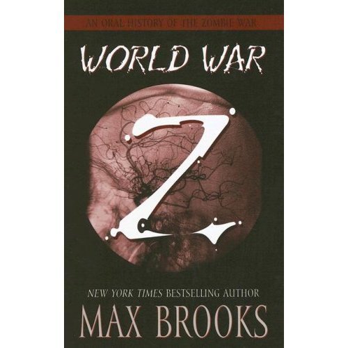 World War Z: An Oral History of the Zombie War