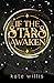 If the Stars Awaken