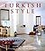 Turkish Style by Stephane Yerasimos (1992-11-01)