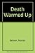 Death Warmed Up