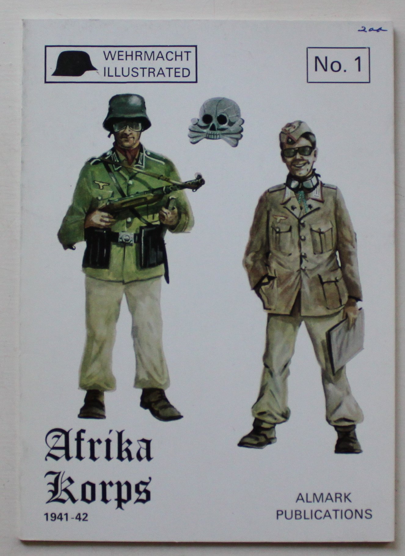 Afrika Korps: German military operations in the Western Desert, 1941-42 (Wehrmacht illustrated, no. 1)