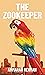 The Zookeeper by Ammarah Rehman