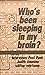 Who's been sleeping in my brain? (Edition Suhrkamp)