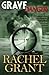 Grave Danger by Rachel Grant (2013-05-19)