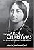 The Carol of Christmas - The Life Story of Christmas Carol Kauffman