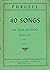 40 Songs for Voice and Pian...