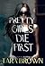 Pretty Girls Die First (Crimson Cove #1)