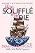 Your Soufflé Must Die (Swee...