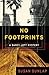 No Footprints: A Darcy Lott Mystery by Susan Dunlpa (2013-07-23)