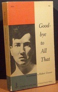Good-Bye to All That: An Autobiography