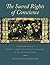 The Sacred Rights of Conscience: Selected Readings on Religious Liberty and Church-State Relations in the American Founding [SACRED RIGHTS OF CONSCIENCE] [Paperback]