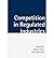 [ [ [ Competition in Regula...