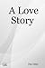A Love Story