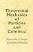 Theoretical Mechanics of Particles and Continua (Dover Books on Physics) by Alexander L. Fetter (2003-12-16)