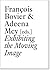 Exhibiting the Moving Image (Documents) by Erika Balsom (2016-03-22)