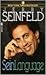 Seinlanguage by Jerry Seinfeld, Jerry Seinfield