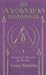 An Ascension Handbook: Channeled Material by Serapis by Serapis (1992-11-03)