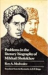 Problems in the Literary Biography of Mikhail Sholokhov