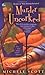 By Michele Scott Murder Uncorked ( A Wine Lover's Mystery) (English Language) [Mass Market Paperback]
