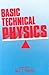 Basic Technical Physics by Tippens, Paul E.(October 7, 1988) Hardcover