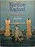 Maritime England: The Nation's Heritage