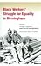 Black Workers' Struggle for Equality in Birmingham (Working Class in American History) by Odessa Woolfolk (2004-11-23)