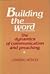Building the Word: The Dynamics of Communication and Preaching