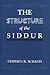 The Structure of the Siddur by Stephen R. Schach (1996-11-01)
