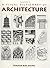 Visual Dictionary of Architecture by Francis D. K. Ching unknown Edition [Paperback(1996)]