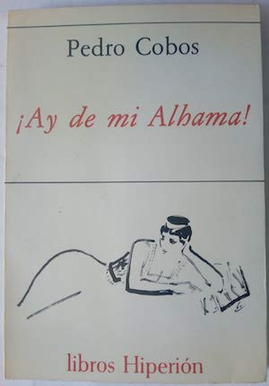 Ay de mi Alhama (Libros Hiperión) (Spanish Edition)