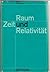 Raum, Zeit Und Relativitat