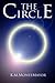 [The Circle: Volume 1] [Author: Montemayor, K.M.] [August, 2013]