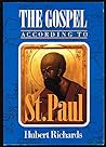 Gospel According to st Paul Gospel According to st Paul