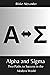 Alpha and Sigma: Two Paths ...