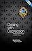 Dealing With Depression: Trusting God through the Dark Times by Sarah Collins (2011-09-20)