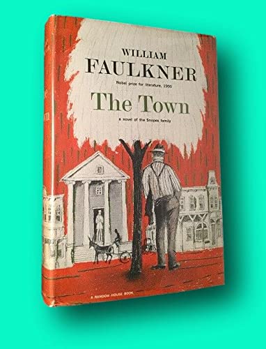 William FAULKNER / The Town 1957 [Hardcover] FAULKNER, William