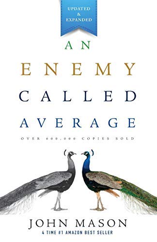 An Enemy Called Average by John L. Mason