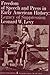 Legacy of Suppression: Freedom of Speech and Press in Early American History